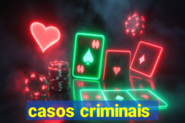 casos criminais